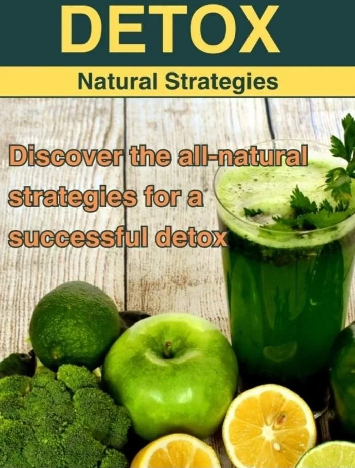 Discover all natural strategies for a healthy detox.