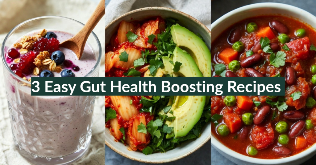 Gut health boosting recipes featuring kefir berry smoothie, kimchi avocado salad, and hearty bean and veggie stew for digestive health